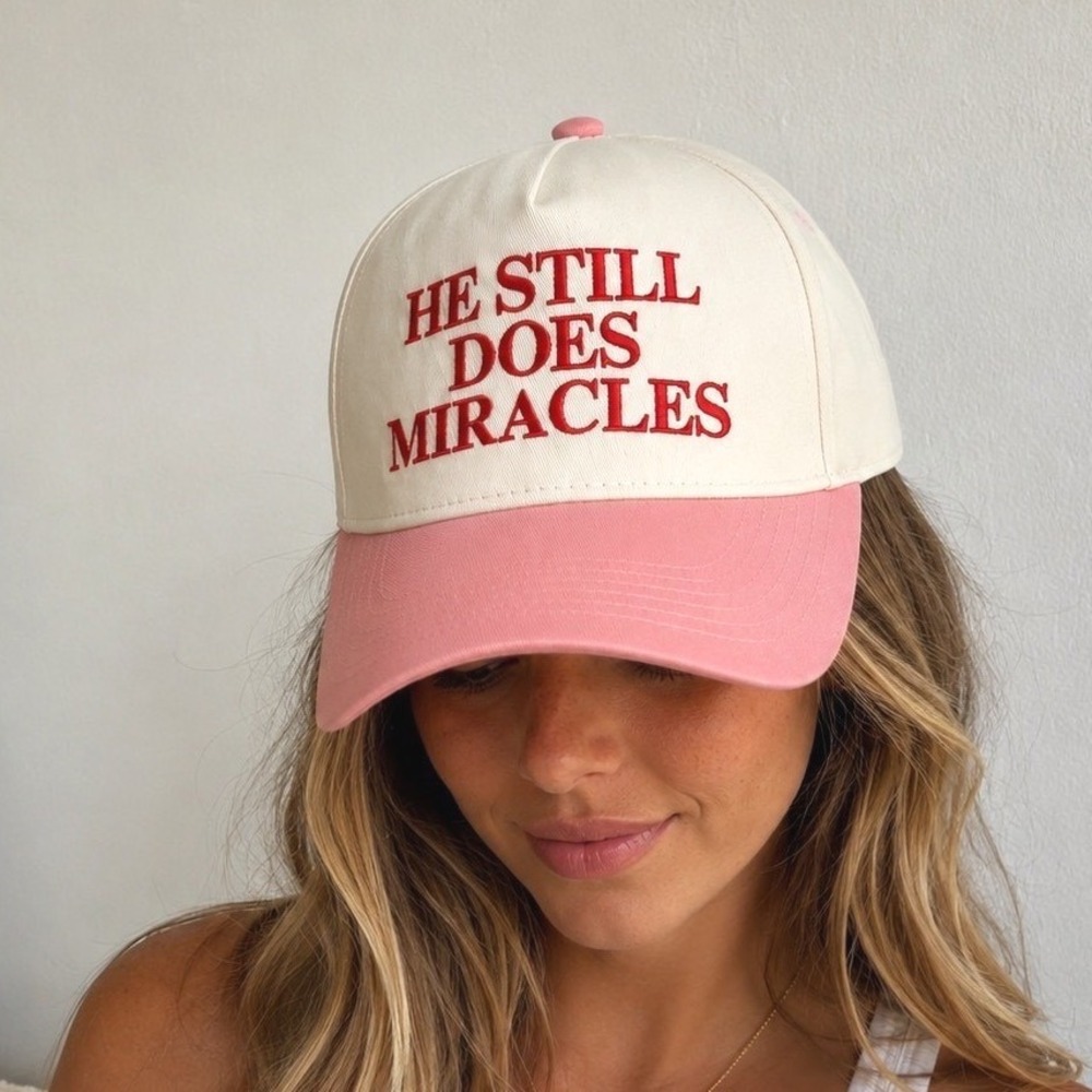 He Still Does Miracles Embroidered Hat PINK